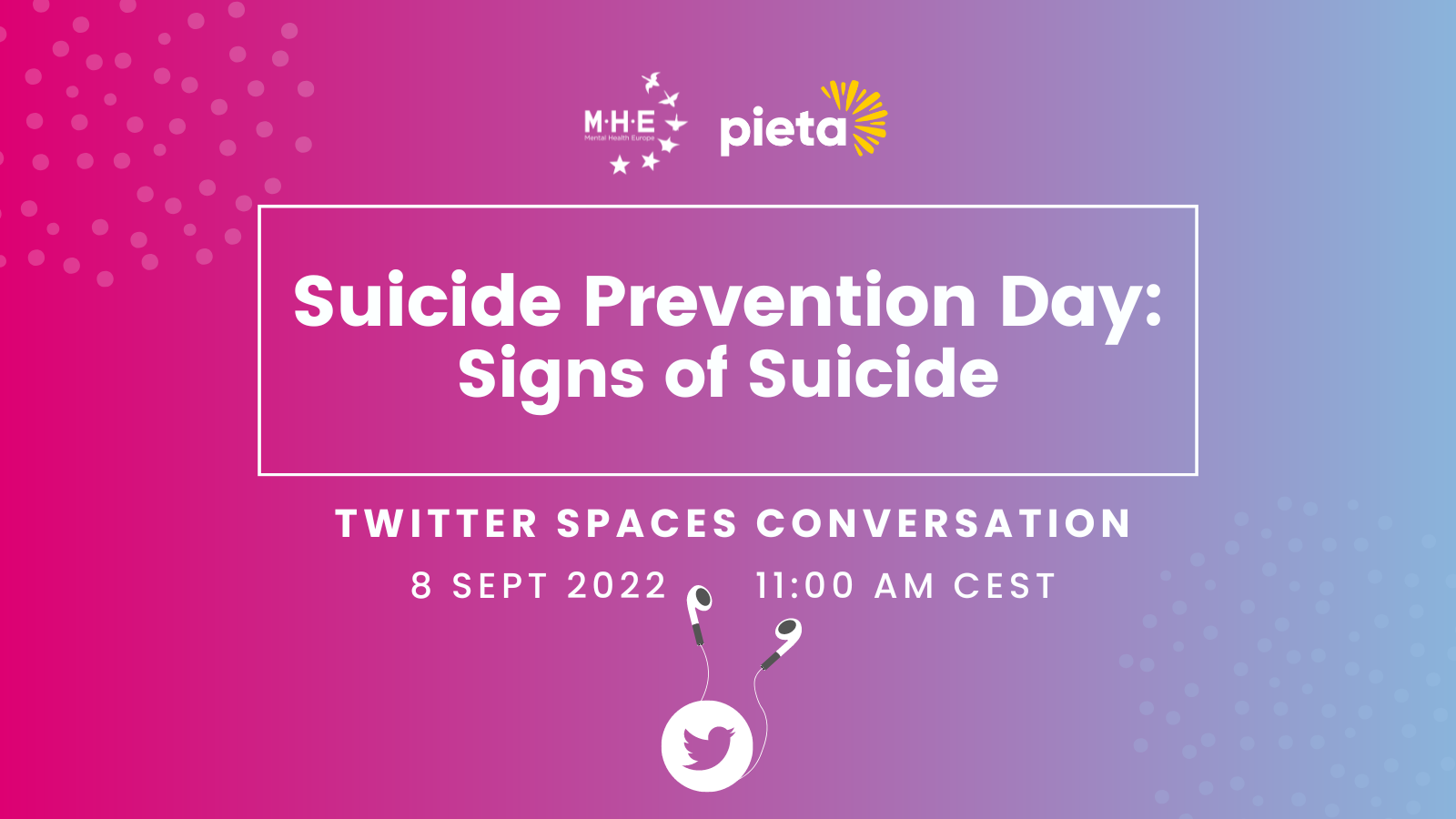Suicide Prevention Day: Signs of Suicide. Thursday 8 September at 11 AM CEST